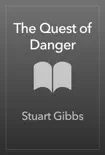 The Quest of Danger synopsis, comments