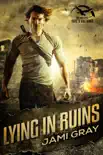 Lying In Ruins book summary, reviews and download