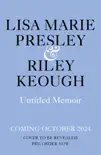 Lisa Marie Presley Untitled Memoir sinopsis y comentarios