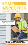 Home inspection for beginners reviews