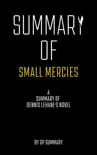 Summary of Small Mercies a Novel by Dennis Lehane synopsis, comments