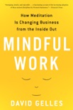 Mindful Work book summary, reviews and downlod
