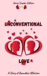 Unconventional Love: A Story Of Boundless Affection sinopsis y comentarios