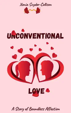 unconventional love: a story of boundless affection imagen de la portada del libro