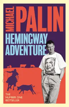 michael palin's hemingway adventure imagen de la portada del libro