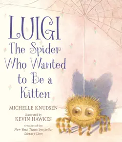 luigi, the spider who wanted to be a kitten book cover image