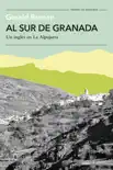 Al sur de Granada sinopsis y comentarios