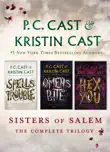 The Sisters of Salem Trilogy synopsis, comments