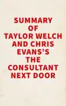 Summary of Taylor Welch and Chris Evans's The Consultant Next Door sinopsis y comentarios