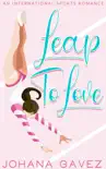Leap to Love synopsis, comments
