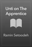 Unti on The Apprentice synopsis, comments