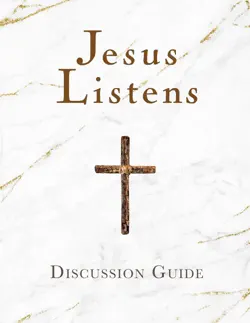 jesus listens discussion guide book cover image
