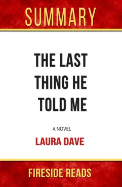 summary of the last thing he told me: a novel by laura dave imagen de la portada del libro