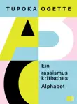 Ein rassismuskritisches Alphabet synopsis, comments