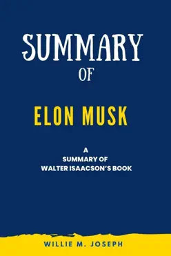 summary of elon musk by walter isaacson imagen de la portada del libro
