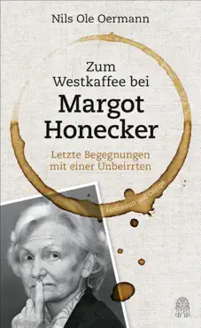 zum westkaffee bei margot honecker book cover image