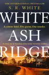 White Ash Ridge synopsis, comments