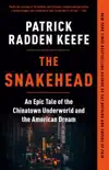 The Snakehead synopsis, comments