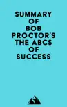 Summary of Bob Proctor's The ABCs of Success sinopsis y comentarios
