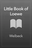 Little Book of Loewe sinopsis y comentarios