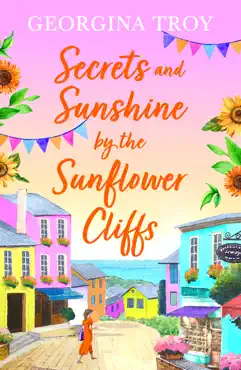 secrets and sunshine by the sunflower cliffs book cover image