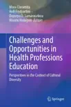 Challenges and Opportunities in Health Professions Education synopsis, comments