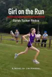Girl on the Run - Sarah Tucker Redux sinopsis y comentarios