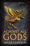 Against All Gods book summary, reviews and download