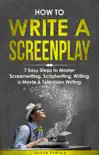 How to Write a Screenplay synopsis, comments