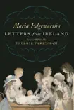 Maria Edgeworth's Letters from Ireland sinopsis y comentarios