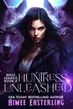 Huntress Unleashed synopsis, comments