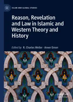 reason, revelation and law in islamic and western theory and history imagen de la portada del libro