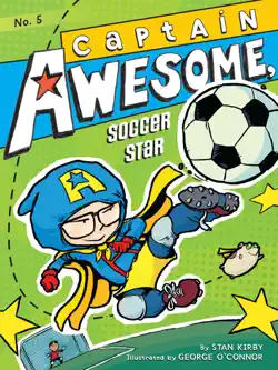 captain awesome, soccer star imagen de la portada del libro