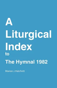a liturgical index to the hymnal 1982 book cover image