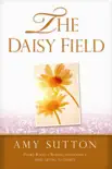 The Daisy Field synopsis, comments