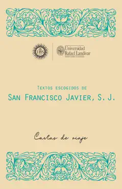 textos escogidos de san francisco javier, s. j imagen de la portada del libro