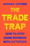 The Trade Trap synopsis, comments