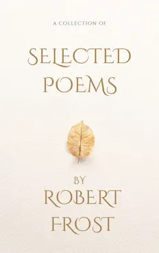selected poems by robert frost book cover image