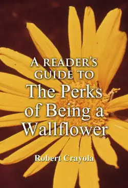 a reader's guide to the perks of being a wallflower book cover image