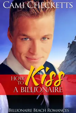 how to kiss a billionaire book cover image