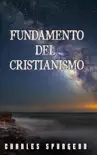 Fundamento del Cristianismo sinopsis y comentarios