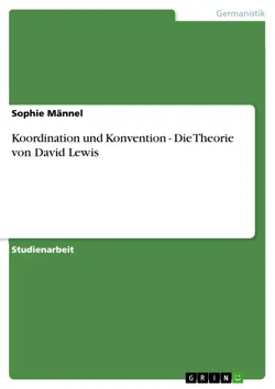 koordination und konvention - die theorie von david lewis imagen de la portada del libro