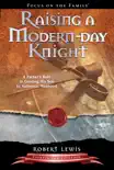 Raising a Modern-Day Knight synopsis, comments