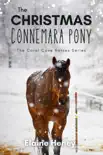 The Christmas Connemara Pony - The Coral Cove Horses Series synopsis, comments