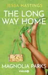 Magnolia Parks - The Long Way Home synopsis, comments