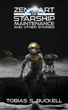 zen and the art of starship maintenance and other stories book cover image