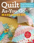 Quilt As-You-Go Made Modern synopsis, comments