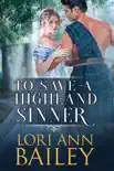 To Save a Highland Sinner synopsis, comments