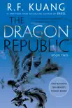 The Dragon Republic synopsis, comments