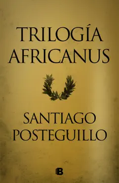 trilogía africanus (edición pack con: el hijo del consul las legiones malditas la traición de roma) imagen de la portada del libro